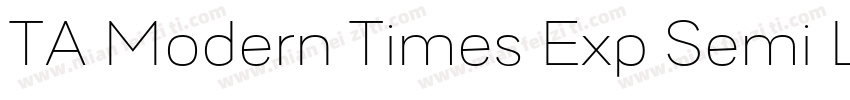 TA Modern Times Exp Semi Light字体转换